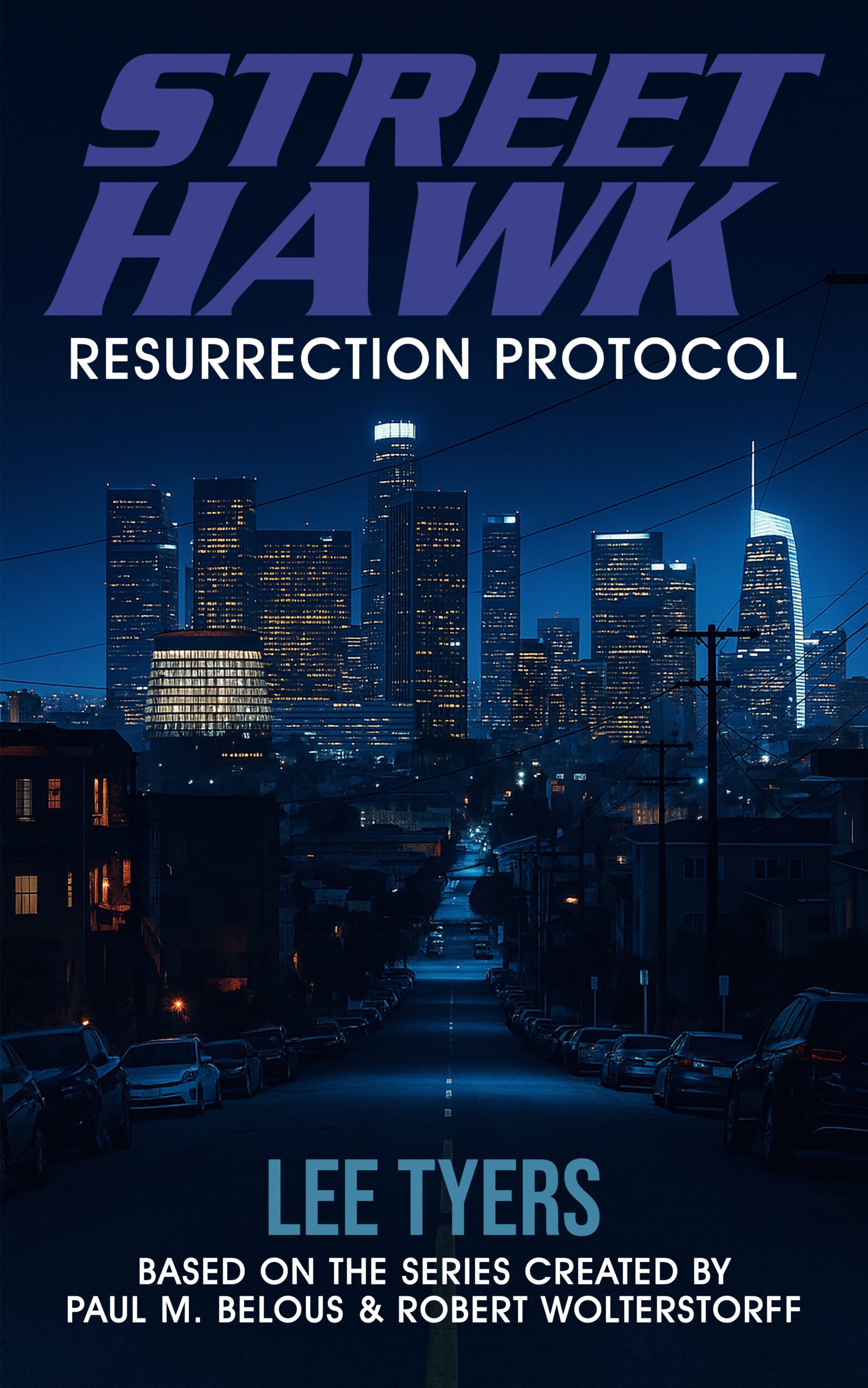 Street Hawk: Resurrection Protocol book cover